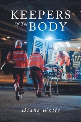 Keepers Of The Body 1