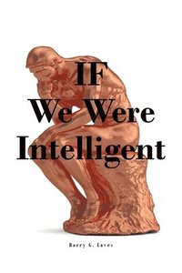 bokomslag IF We Were Intelligent