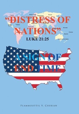 Distress of Nations, A Sign of End Time 1