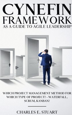 Cynefin-Framework as a Guide to Agile Leadership 1