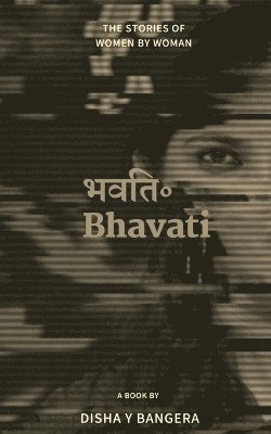 bokomslag ???? ? Bhavati