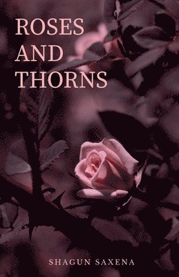 Roses and Thorns 1