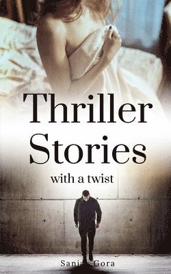 bokomslag Thriller Stories with a Twist
