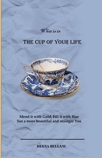 bokomslag The Cup of your Life