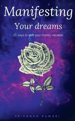 bokomslag Manifesting Your Dreams