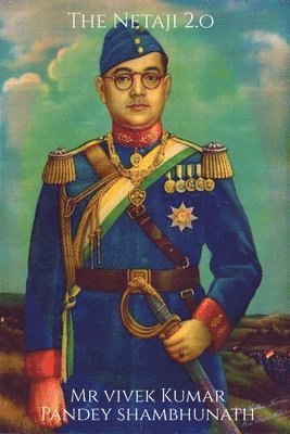 The Netaji 2.o 1