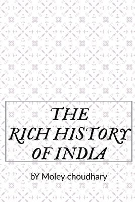 bokomslag The Rich History of India