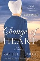 Rachel J Good - Change of Heart LARGE PRINT, Häftad. Tillgänglighet: Lägg i varukorg