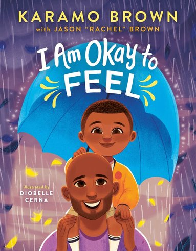 Karamo Brown - I Am Okay to Feel, Inbunden