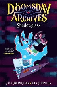 bokomslag Doomsday Archives: Shadowglass