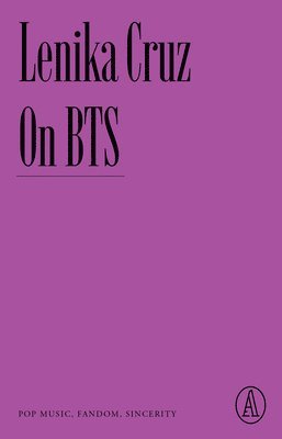 On Bts: Pop Music, Fandom, Sincerity 1