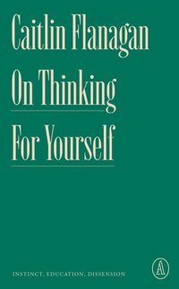 bokomslag On Thinking for Yourself