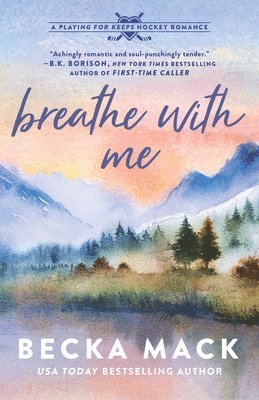 bokomslag Breathe with Me: A Playing for Keeps Hockey Romance