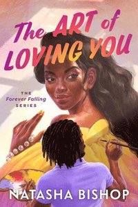 bokomslag The Art of Loving You: The Forever Falling Series