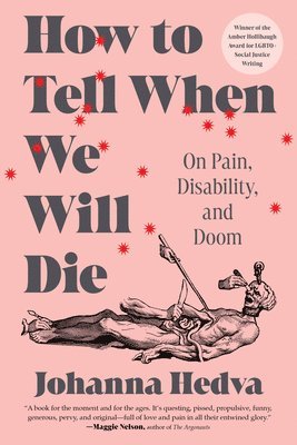 bokomslag How to Tell When We Will Die
