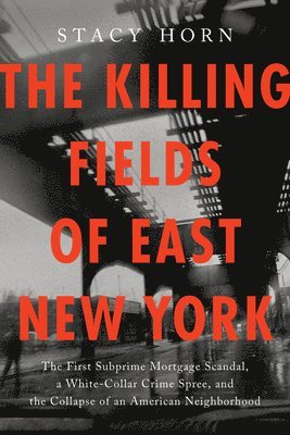 bokomslag Killing Fields of East New York