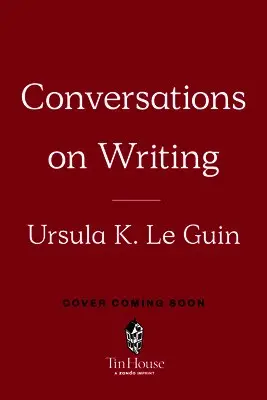 Ursula K. Le Guin, David Naimon - Ursula K. Le Guin: Conversations on Writing, Inbunden. Tillgänglighet: Lägg i varukorg