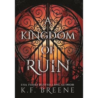 K. F. Breene - A Kingdom of Ruin: Deliciously Dark Fairytales, Book 3, Häftad