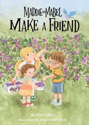 Maddie and Mabel Make a Friend: Book 6 1