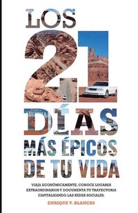 bokomslag 21 Días Más Épicos de Tu Vida
