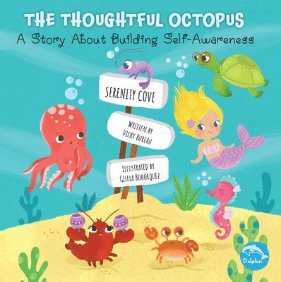 Vicky Bureau - The Thoughtful Octopus, Inbunden