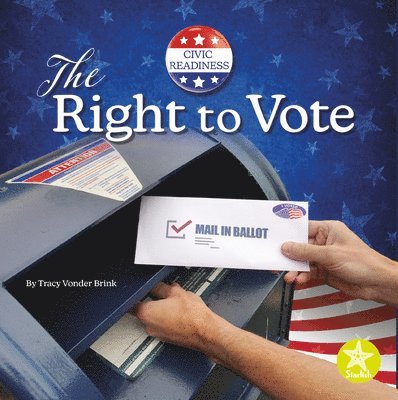 Tracy Vonder Brink - The Right to Vote, Inbunden
