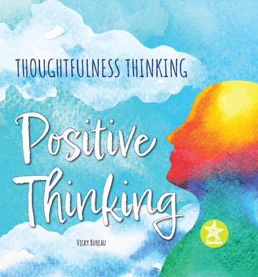 Vicky Bureau - Positive Thinking, Inbunden