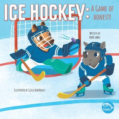 Ryan James - Ice Hockey: A Game of Honesty: A Game of Honesty, Häftad
