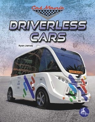 Ryan James - Driverless Cars, Inbunden