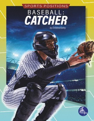 Christina Early - Baseball: Catcher, Inbunden