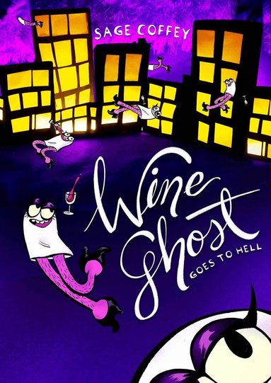 Sage Coffey - Wine Ghost Goes to Hell, Häftad