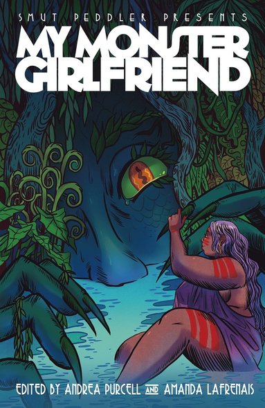 bokomslag Smut Peddler Presents: My Monster Girlfriend