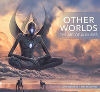 bokomslag Other Worlds: The Art of Alex Ries