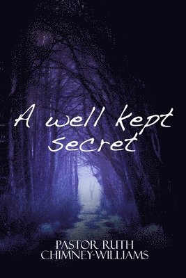 A Well Kept Secret 1