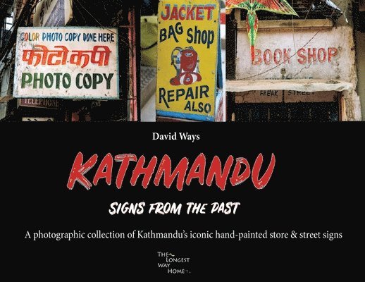 Kathmandu - Signs From The Past 1