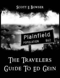 bokomslag The Travelers Guide To Ed Gein