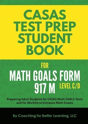 bokomslag CASAS Test Prep Student Book for Math GOALS Form 917 M Level C/D