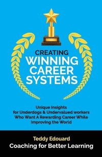 bokomslag Creating Winning Career Systems