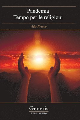 Ada Prisco - Pandemia, Häftad