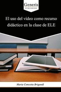 bokomslag El uso del video como recurso didactico en la clase de ELE