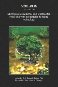 bokomslag Microplastics removal and wastewater recycling with membrane & ozone technology