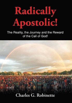 Radically Apostolic 1