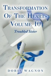 bokomslag Transformation of the Hearts, Volume 10