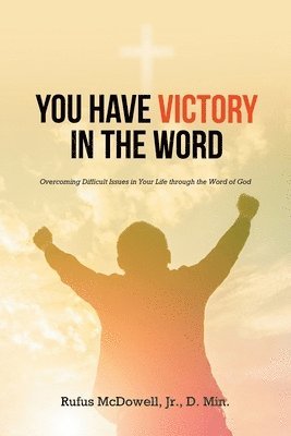 You Have Victory in the Word 1