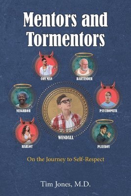 Tim Jones - Mentors and Tormentors, Häftad