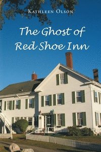 bokomslag The Ghost of Red Shoe Inn