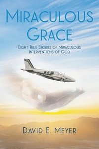 bokomslag Miraculous Grace