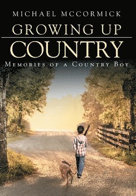 Growing Up Country 1