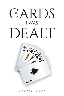 bokomslag Cards I Was Dealt