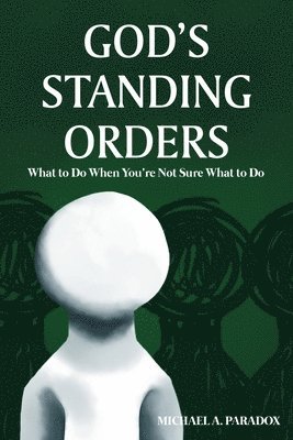 God's Standing Orders 1